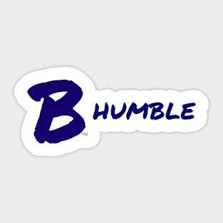 B Humble Sticker